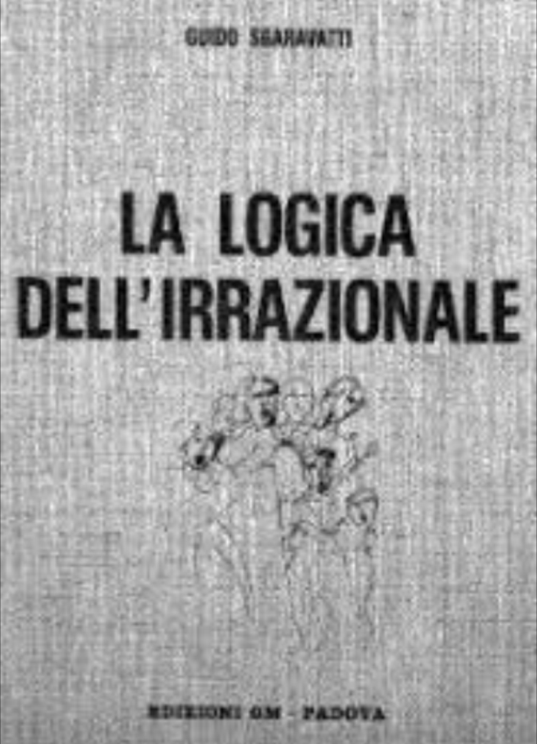 LA LOGICA DELL’IRRAZIONALE